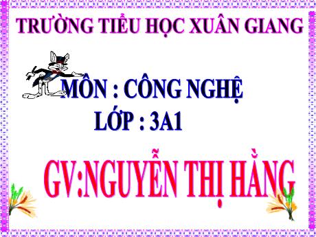 Bài giảng Công nghệ 3 - Bài 3: Sử dụng quạt điện (Tiết 2) - Năm học 2022-2023 - Nguyễn Thị Hằng