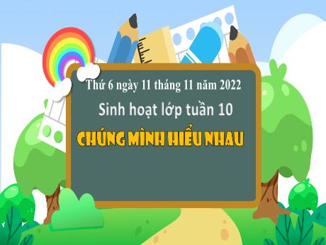Bài giảng Hoạt động trải nghiệm 3 (Kết nối tri thức) - Bài: Chúng mình hiểu nhau - Năm học 2022-2023 - Nguyễn Thị Hằng