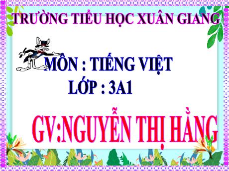 Bài giảng Tiếng Việt 3 - Bài 12 (Đọc): Bài tập làm văn - Năm học 2022-2023 - Nguyễn Thị Hằng