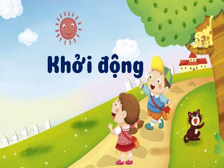 Bài giảng Tiếng Việt 3 (Kết nối tri thức) - Bài 10 (Đọc): Con đường của bé - Năm học 2022-2023 - Nguyễn Thị Loan
