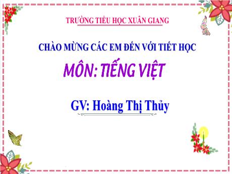 Bài giảng Tiếng Việt 3 (Kết nối tri thức) - Bài 14: Luyện tập Câu kể, các dấu kết thúc câu (Tiết 3) - Năm học 2022-2023 - Hoàng Thị Thủy