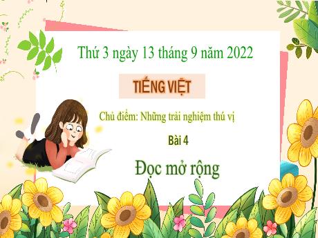 Bài giảng Tiếng Việt 3 (Kết nối tri thức) - Bài 4: Đọc mở rộng - Năm học 2022-2023 - Nguyễn Thị Loan