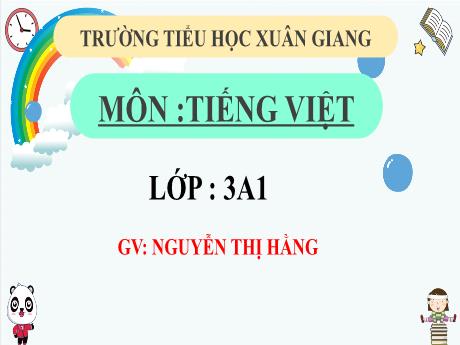 Bài giảng Tiếng Việt 3 (Kết nối tri thức) - Bài: Mở rộng vốn từ về nghề nghiệp. Câu hỏi - Năm học 2022-2023 - Nguyễn Thị Hằng
