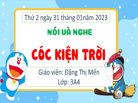 Bài giảng Tiếng Việt 3 (Kết nối tri thức) - Bài (Nói và nghe): Cóc kiện trời - Năm học 2022-2023 - Đặng Thị Mến
