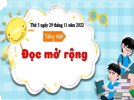 Bài giảng Tiếng Việt 3 (Kết nối tri thức) - Đọc mở rộng: Chú gà trống nhỏ - Năm học 2022-2023 - Nguyễn Thị Hằng
