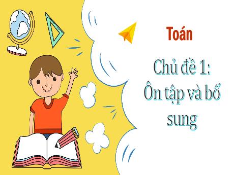Bài giảng Toán 3 (Kết nối tri thức) - Bài 1: Ôn tập các số đến 1000 - Năm học 2022-2023 - Hoàng Thị Thủy